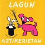 lagun-aztikerietan